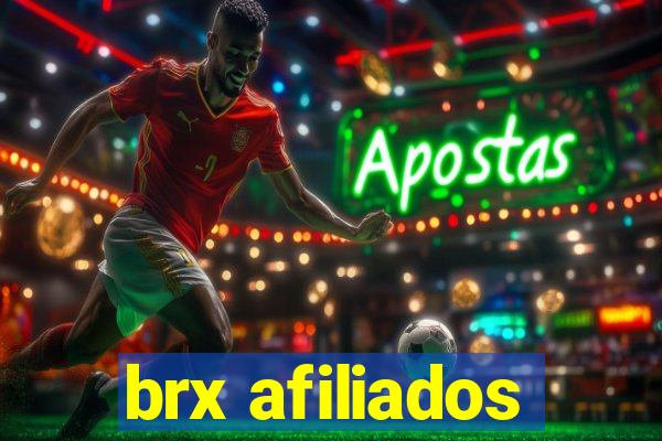 brx afiliados